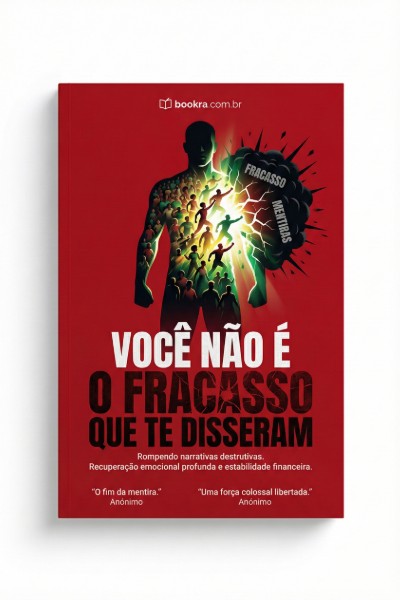 Você Não é o Fracasso Que Te Disseram